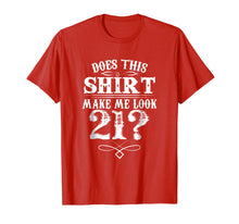 Load image into Gallery viewer, Beautiful T-Shirt For 21 Year Old. Great Gifts For Men/Women
