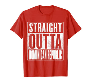 Funny shirts V-neck Tank top Hoodie sweatshirt usa uk au ca gifts for Dominican Republic Shirt - Straight Outta Dominican Republic 2084678