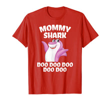 Load image into Gallery viewer, Mommy Shark Doo Doo Shirt Funny Gift Idea for mother &amp; wife T-Shirt
