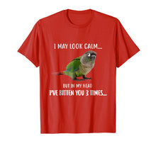 Load image into Gallery viewer, Funny shirts V-neck Tank top Hoodie sweatshirt usa uk au ca gifts for Green Cheek Conure T-Shirt, I May Look Calm Conure Shirt 883113
