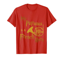 Load image into Gallery viewer, Funny shirts V-neck Tank top Hoodie sweatshirt usa uk au ca gifts for French Horn Shirt My Patronus is a French Horn TShirt 276688
