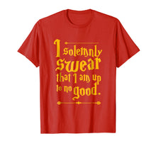 Load image into Gallery viewer, I Solemnly Swear That I Am Up To No Good- Funny Quote Tee

