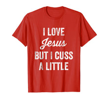 Load image into Gallery viewer, Funny shirts V-neck Tank top Hoodie sweatshirt usa uk au ca gifts for I Love Jesus But I Cuss a Little Funny Christian T-Shirt 2007766
