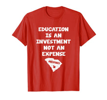 Load image into Gallery viewer, Red For Ed South Carolina Education Teachers T-Shirt Gifts
