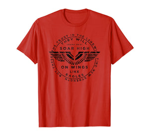 Soar On Wings Like Eagles Mens Christian T-shirt