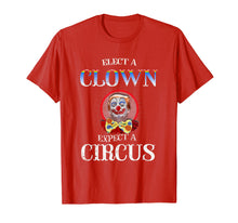 Load image into Gallery viewer, Funny shirts V-neck Tank top Hoodie sweatshirt usa uk au ca gifts for Elect a clown expect a circus t shirt Funnanti trump tshirts 1800709

