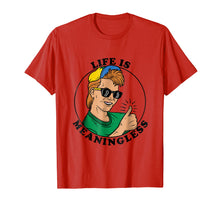 Load image into Gallery viewer, Funny shirts V-neck Tank top Hoodie sweatshirt usa uk au ca gifts for Life Is Meaningless T-Shirt - Cool Ironic Aesthetic 90s 726369
