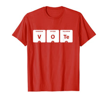 Load image into Gallery viewer, VOTE Periodic Table of Elements V-O-Te 2020 Election T-Shirt-1153044
