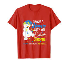 Load image into Gallery viewer, Funny shirts V-neck Tank top Hoodie sweatshirt usa uk au ca gifts for I Have A Homie With An Extra Chromie Down Syndrome Gifts T-Shirt 992170
