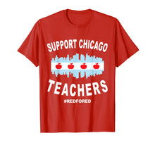 Load image into Gallery viewer, Support Chicago Teachers Strike Apple Red for Ed  T-Shirt
