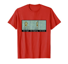 Load image into Gallery viewer, Funny Van Gogh Van Goghing Van Gone Funny meme kid women man T-Shirt 65851
