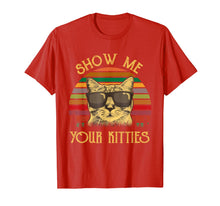 Load image into Gallery viewer, Show Me Your Kitties Kitten Cat Lover Vintage Retro Gifts T-Shirt-2659911
