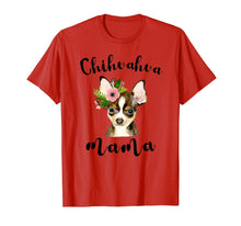 Load image into Gallery viewer, Chihuahua Mama Shirts Funny Chi-Dog Mom Grandma Gifts Womens T-Shirt-1111557
