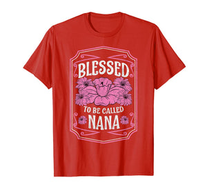 Blessed To Be Called Nana Cute Floral Christmas Gifts T-Shirt-1859848