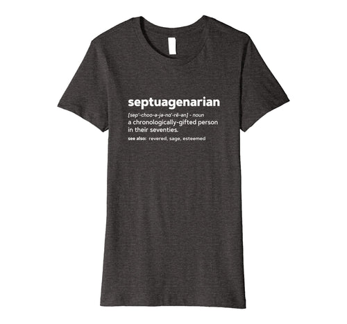 Funny shirts V-neck Tank top Hoodie sweatshirt usa uk au ca gifts for Septuagenarian Funny 70th Birthday Gag Gift Shirt 2673614