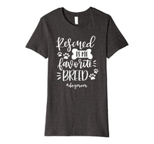 Load image into Gallery viewer, Funny shirts V-neck Tank top Hoodie sweatshirt usa uk au ca gifts for Rescued Is My Favorite Breed #Dogmom Shirt Shelter Pets 1612524

