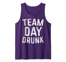 Load image into Gallery viewer, Team Day Drunk T-Shirt Drinking Gift Shirt Tank Top 357920
