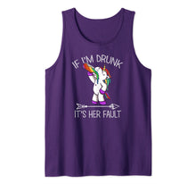 Load image into Gallery viewer, If I&#39;m Drunk It&#39;s Her Fault Unicorn Funny Friends Couple   Tank Top 494462
