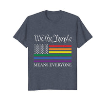 Load image into Gallery viewer, Usa Lgbt Equality We The People Means Everyone T-Shirt
