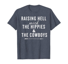 Load image into Gallery viewer, Raising Hell With The Hippies &amp; The Cowboys T-Shirt

