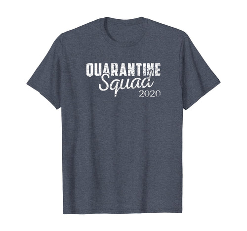 Quarantine Squad 2020 Virus Awareness Flu Men Women Kid TShirt280092
