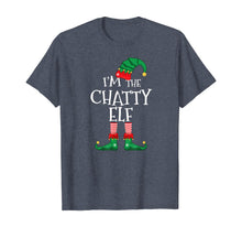 Load image into Gallery viewer, Funny shirts V-neck Tank top Hoodie sweatshirt usa uk au ca gifts for I&#39;m The-Chatty-Elf Matching-Family Christmas T-Shirt 787677
