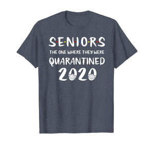 Seniors The One Where They Were Quarantined 2020 Quarantine TShirt95991