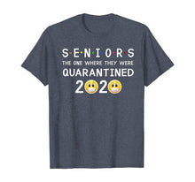 Load image into Gallery viewer, Seniors The One Where They Were Quarantined 2020 TShirt111348
