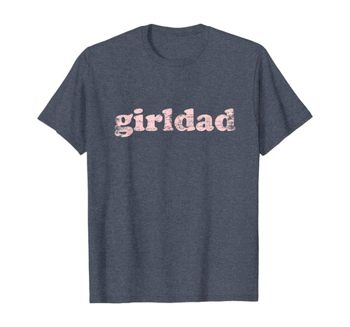 Girldad Girl Dad Vintage Distressed TShirt143898