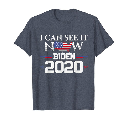 Funny shirts V-neck Tank top Hoodie sweatshirt usa uk au ca gifts for Vote Joe Biden I Can See It Now 2020 Election Vote Biden T-Shirt 879045