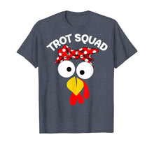 Load image into Gallery viewer, Trot Squad Funny Turkey Marathon Running Thanksgiving Gifts T-Shirt
