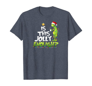 Funny shirts V-neck Tank top Hoodie sweatshirt usa uk au ca gifts for Is this jolly enough t-shirt T-Shirt 113270