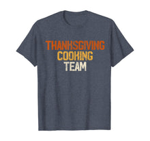Load image into Gallery viewer, Thanksgiving Dinner Cooking Team Gift Costume Leg Turkey Day T-Shirt

