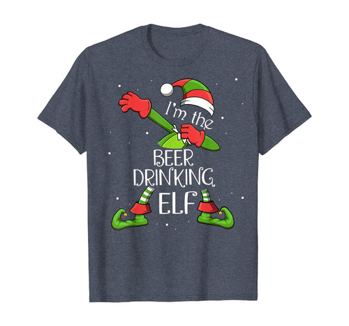 Funny shirts V-neck Tank top Hoodie sweatshirt usa uk au ca gifts for I'm the Beer Drinking Elf Drinker Xmas Gift for Men Women T-Shirt 427236