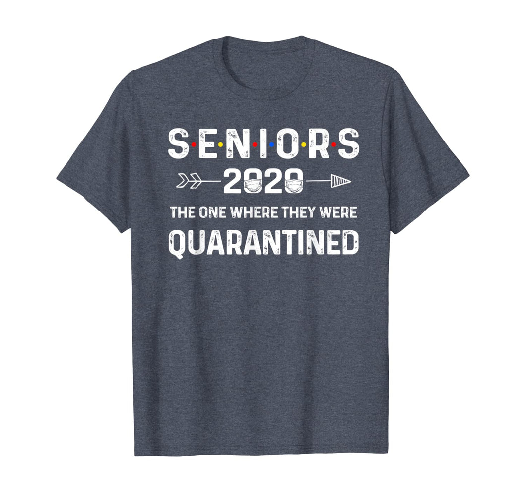 Seniors The One Where They Were Quarantined 2020 Gift Funny TShirt265336