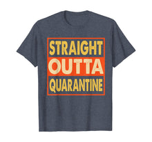 Load image into Gallery viewer, Straight Outta Quarantine Isolation Spring Break 2020 TShirt551835

