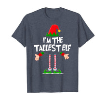 Load image into Gallery viewer, Funny shirts V-neck Tank top Hoodie sweatshirt usa uk au ca gifts for Christmas Elf Tshirt I&#39;m The Tallest Elf Matching Xmas Gift T-Shirt 837300
