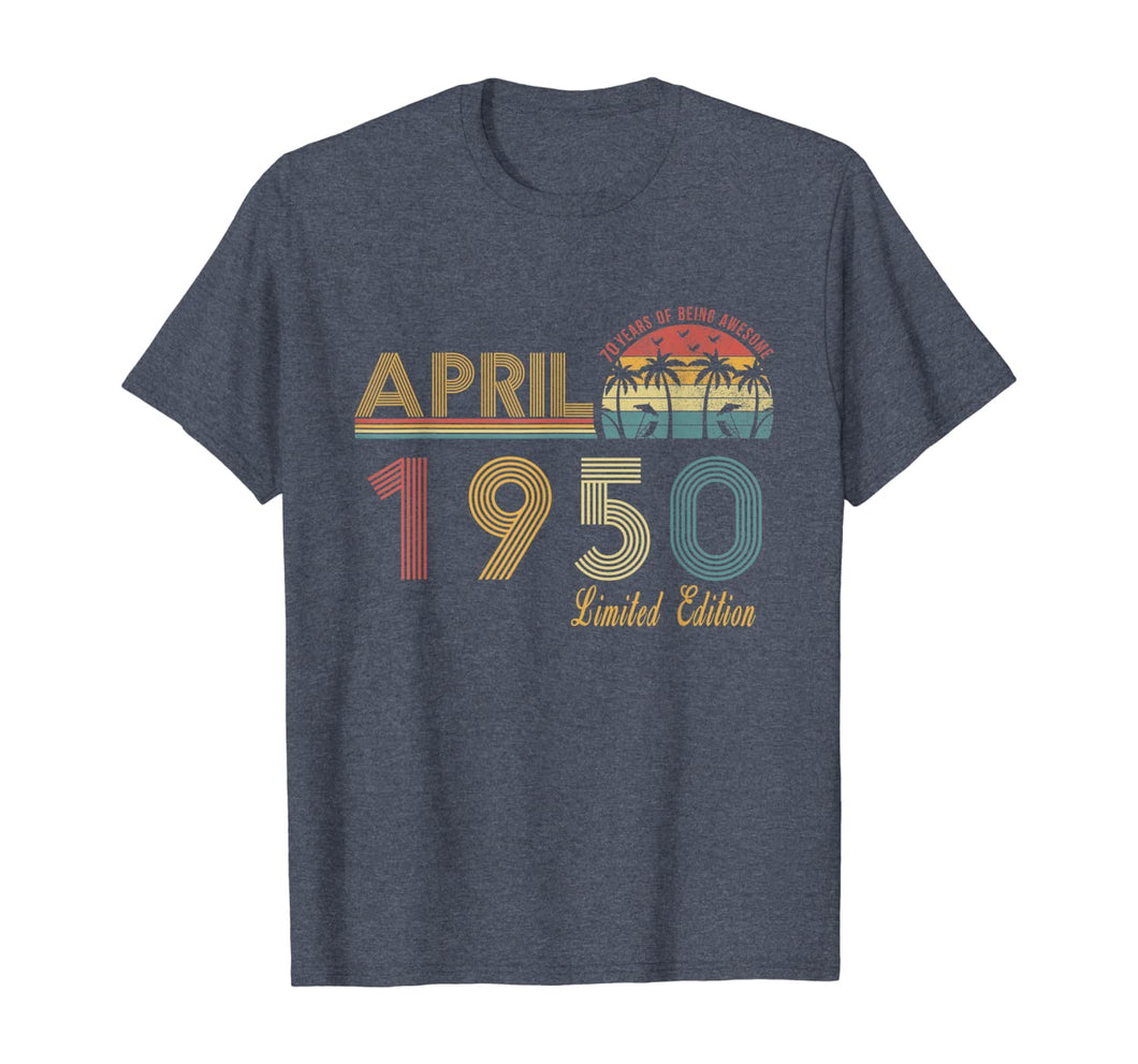 Vintage April 1950 70 Year Old Bday Gifts 70th Birthday TShirt385726