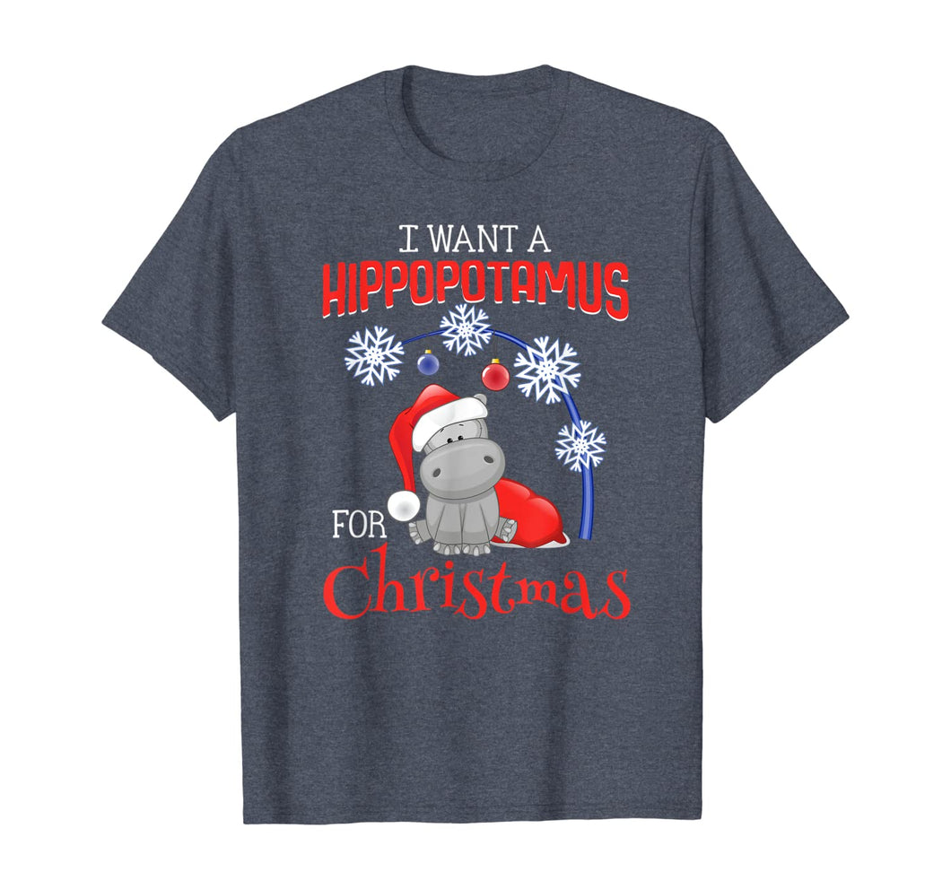 Funny shirts V-neck Tank top Hoodie sweatshirt usa uk au ca gifts for I want a hippopotamus for Christmas T-Shirt 209120