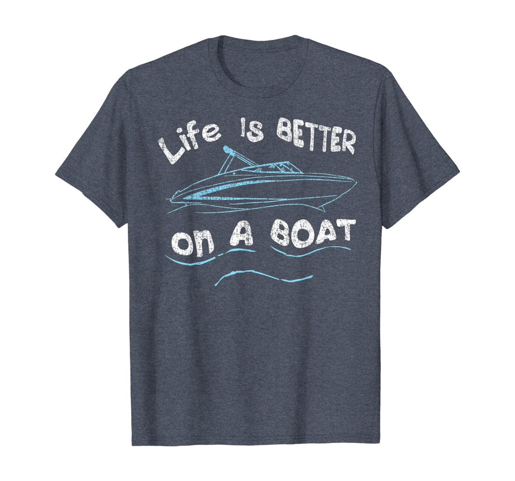 Funny shirts V-neck Tank top Hoodie sweatshirt usa uk au ca gifts for Life is Better on a Boat Captain Boater Boating Pontoon Tee T-Shirt 129225