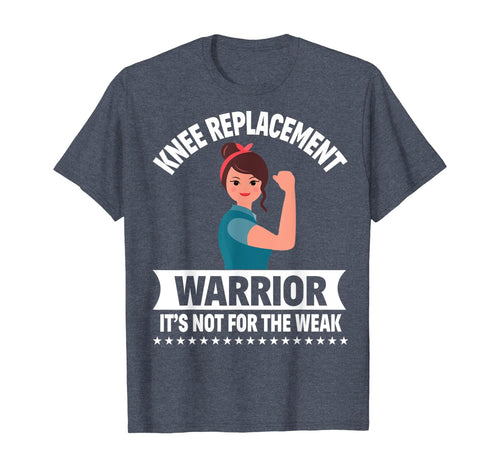 Knee Replacement Warrior Knee Surgery Recovery Get Well Gift TShirt253788
