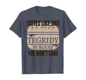 Funny shirts V-neck Tank top Hoodie sweatshirt usa uk au ca gifts for Funny Tegridy Farms Burger Tastes Like Shit You Wont Care T-Shirt 755988
