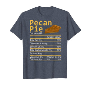 Pecan Pie Nutrition Facts Thanksgiving Costume Christmas T-Shirt