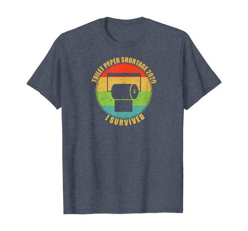 Toilet Paper Shortage 2020 I Survived TP Virus Flu Panic Buy TShirt452623