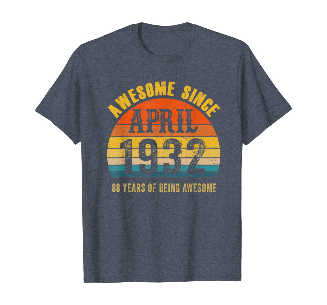 Vintage Retro April 1932 88th Birthday Gifts 88 Yrs Old TShirt355791