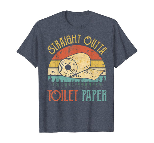Toilet Paper Shortage Joke Straight Outta Toilet Paper 2020 TShirt394872