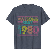 Load image into Gallery viewer, Awesome Since 1980 40th Birthday Gifts 40 Years Old T-Shirt-169308
