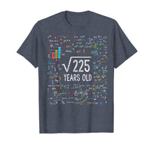 Load image into Gallery viewer, Square Root Of 225 15th Birthday 15 Year Old Gifts Math Bday T-Shirt
