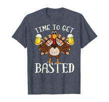 Load image into Gallery viewer, Time To Get Basted Shirt - Funny Beer Let&#39;s Get Adult Turkey T-Shirt
