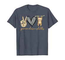 Load image into Gallery viewer, Peace Love Sloths TShirt255465
